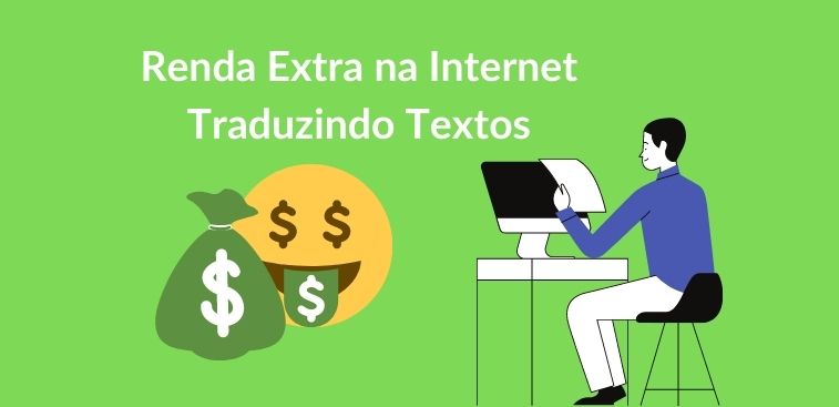 Renda Extra na Internet Traduzindo Textos