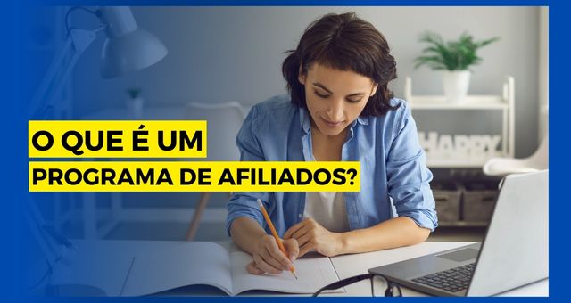 O que é um Programa de Afiliados