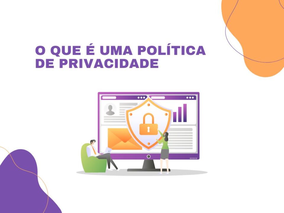 O que é uma política de privacidade