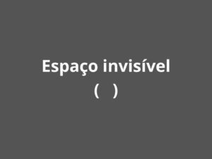 Espaço invisível